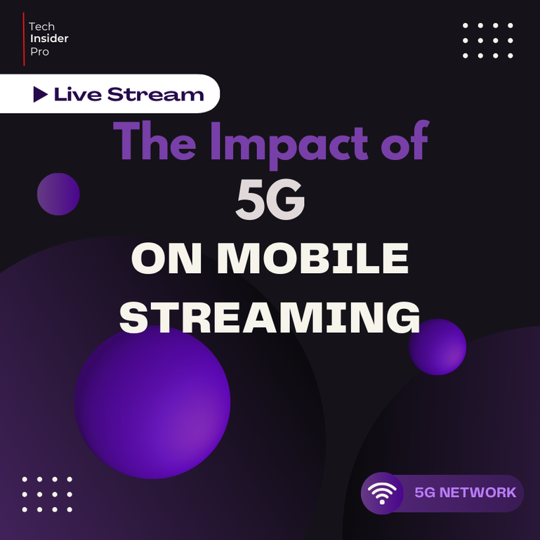 5G on Mobile Streaming